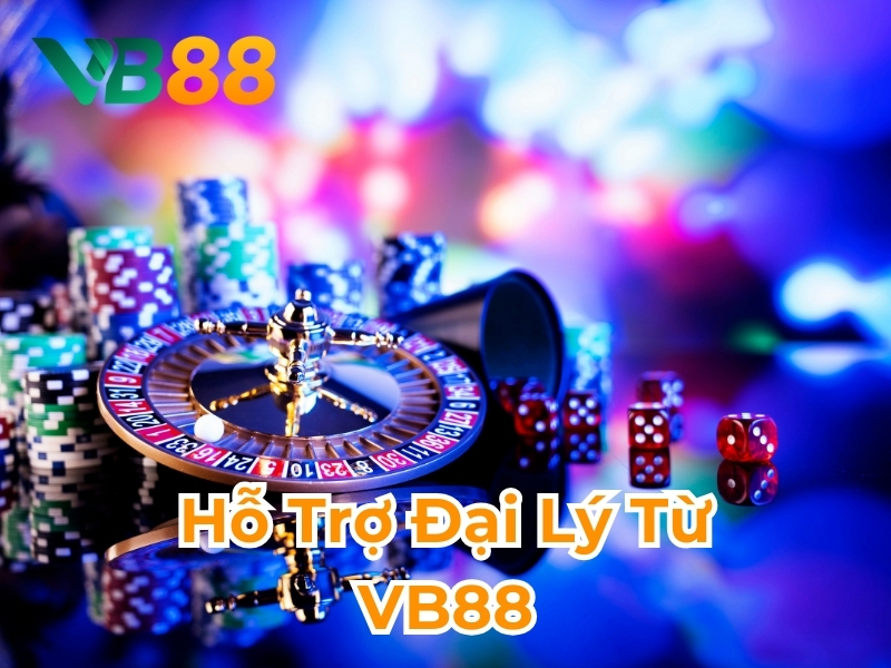 Hỗ trợ đại lý từ Bet365